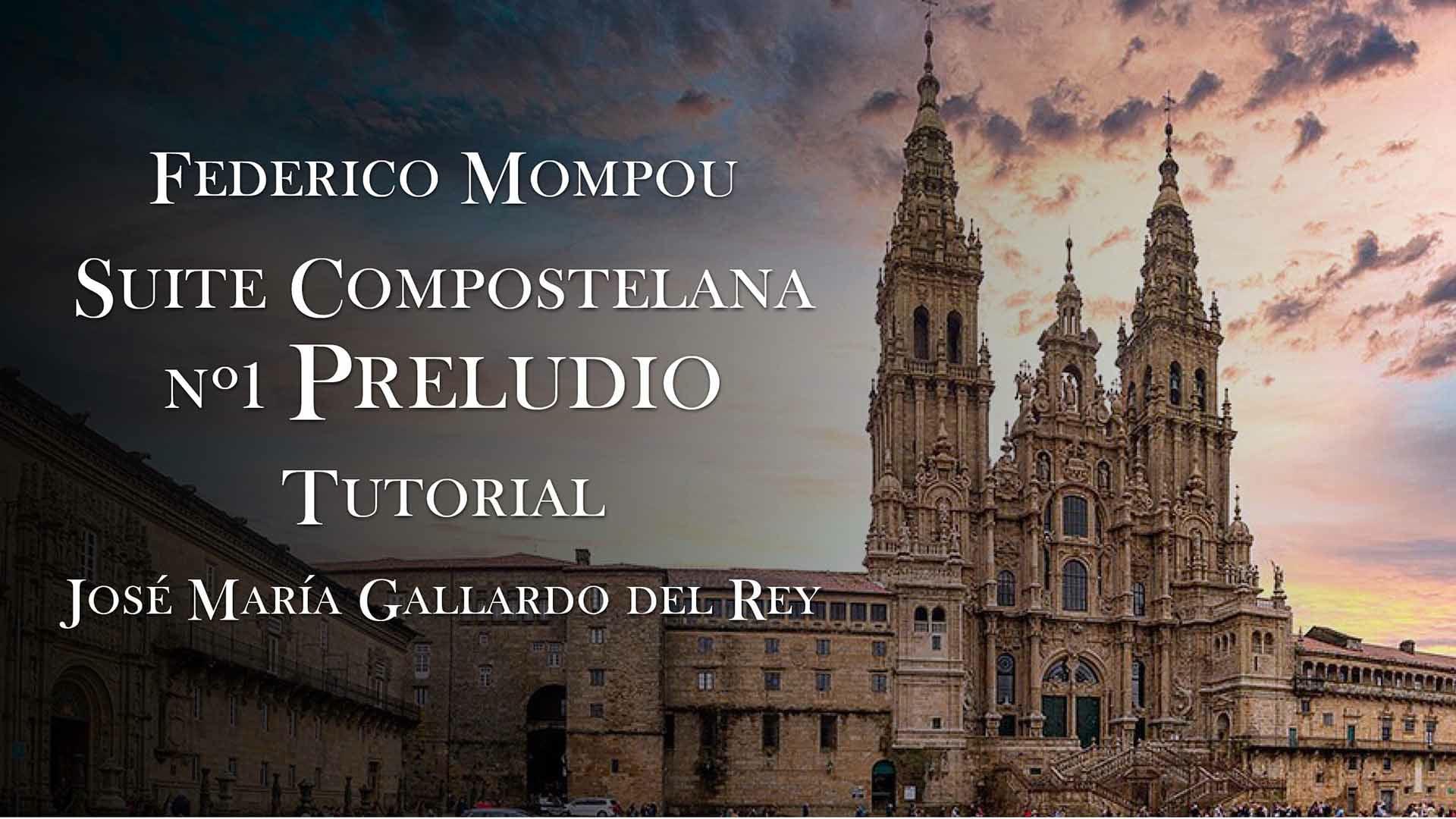 Suite Compostelana 1 - Preludio - Tutorial